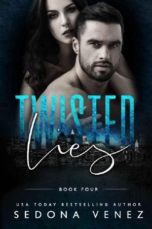 [Dirty Secrets 04] • Twisted Lies 4